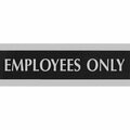 Headline SIGN, EMPLOYEES ONLY, 3X9 in. HDS4760